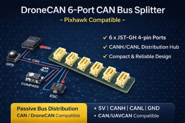DroneCAN 6-Port CAN Bus Splitter – JST-GH 4-Pin, Pixhawk Compatible